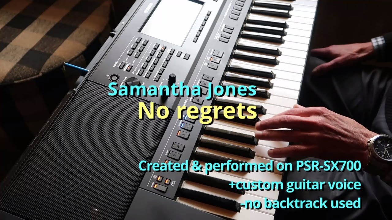 No regrets (Yamaha PSR-SX700)