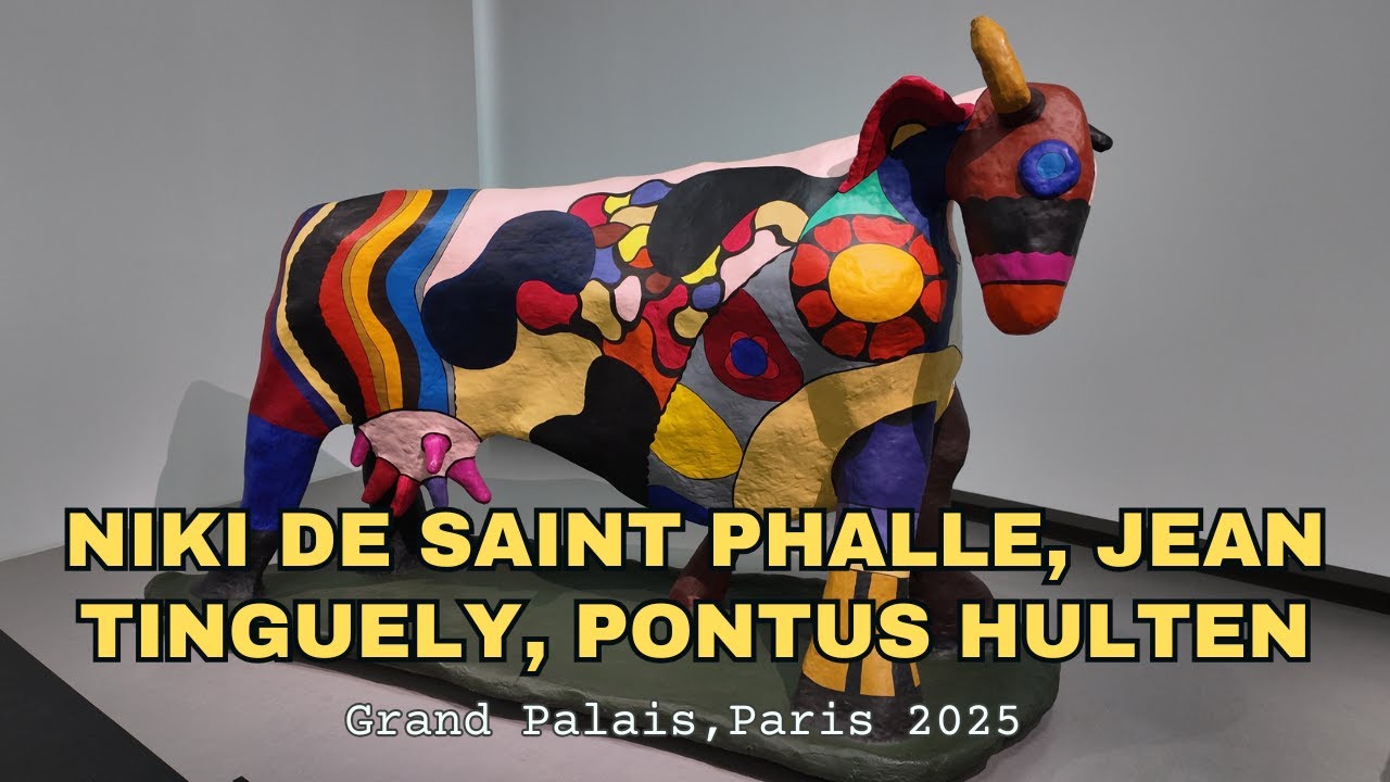 Niki de Saint Phalle, Jean Tinguely, Pontus Hulten - Centre Pompidou / Grand Palais, Paris 2025