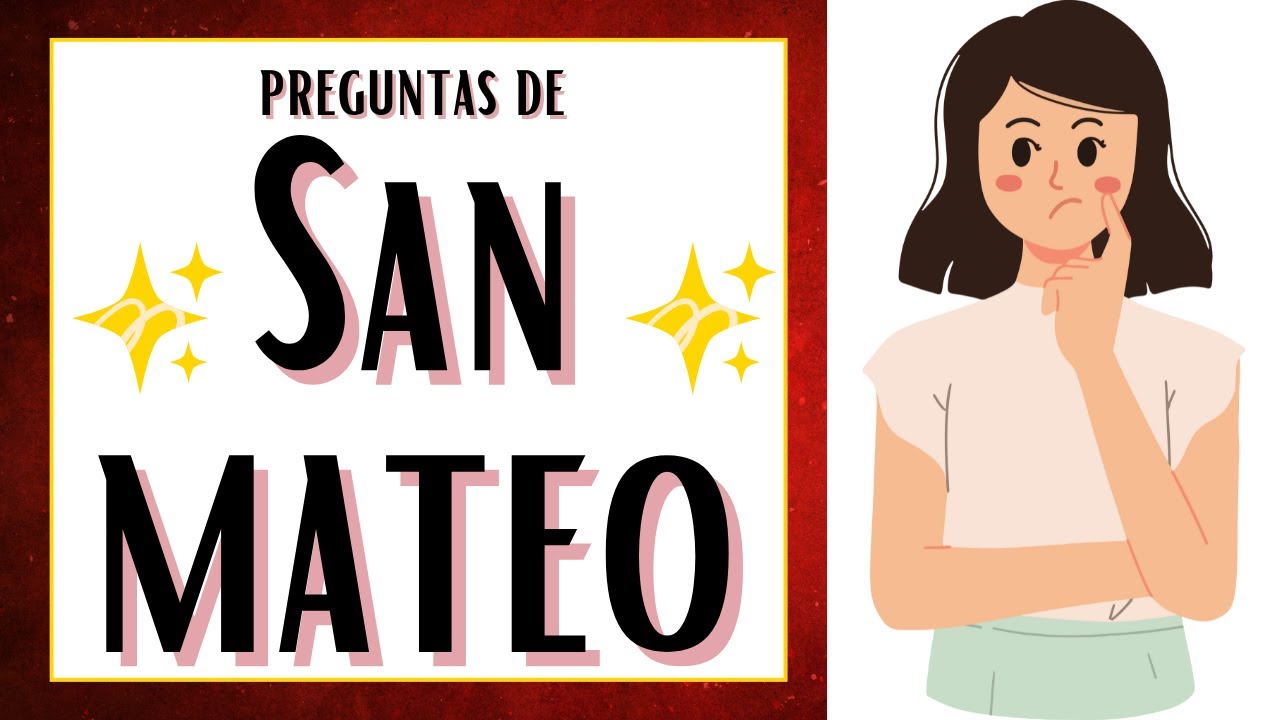 15 PREGUNTAS DEL EVANGELIO SAN MATEO ¿Y TU, LO SABIAS? 