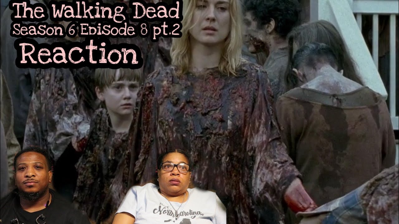 The Walking Dead | REACTION - Season 6 Episode 8 pt.2 