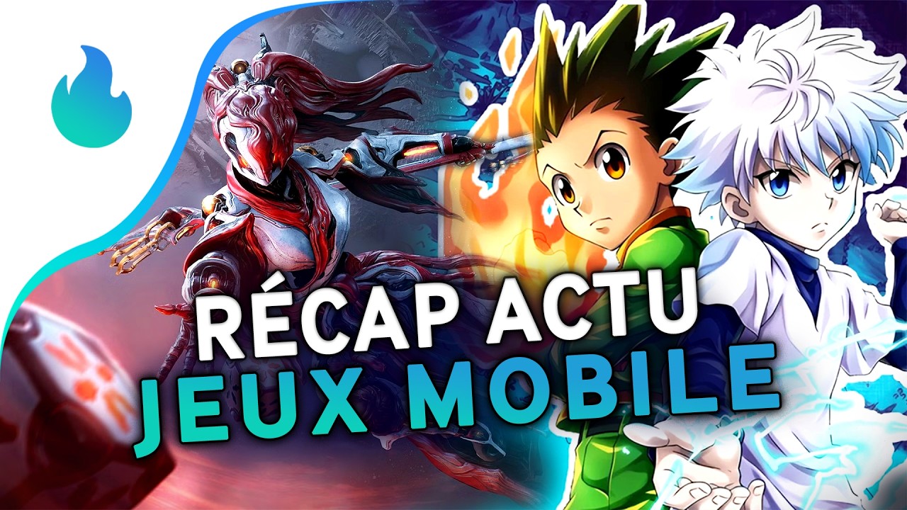 📱 R&eacute;cap actu des jeux mobile (Android et iOS) #238