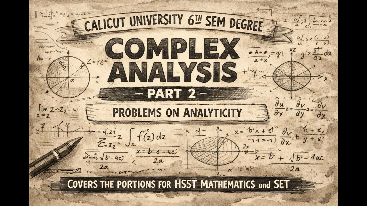 6th Semester BSc Mathematics Complex Analysis |HSST MATHEMATICS| KERALA SET|Analytic Functions|