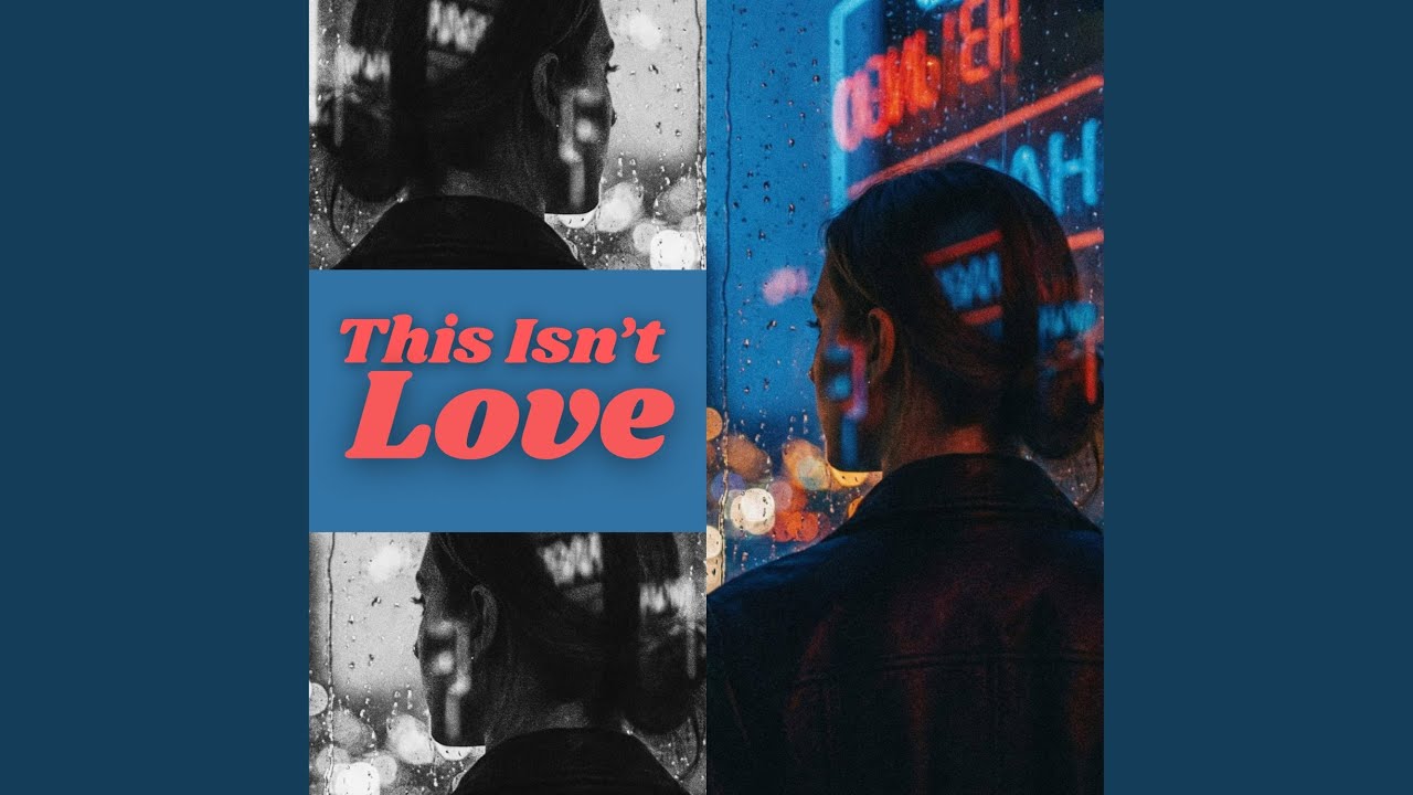 This Isn&rsquo;t Love