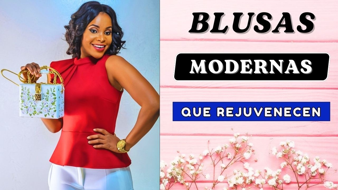Blusas MODERNAS que Rejuvenecen y NO Cuestan Caro