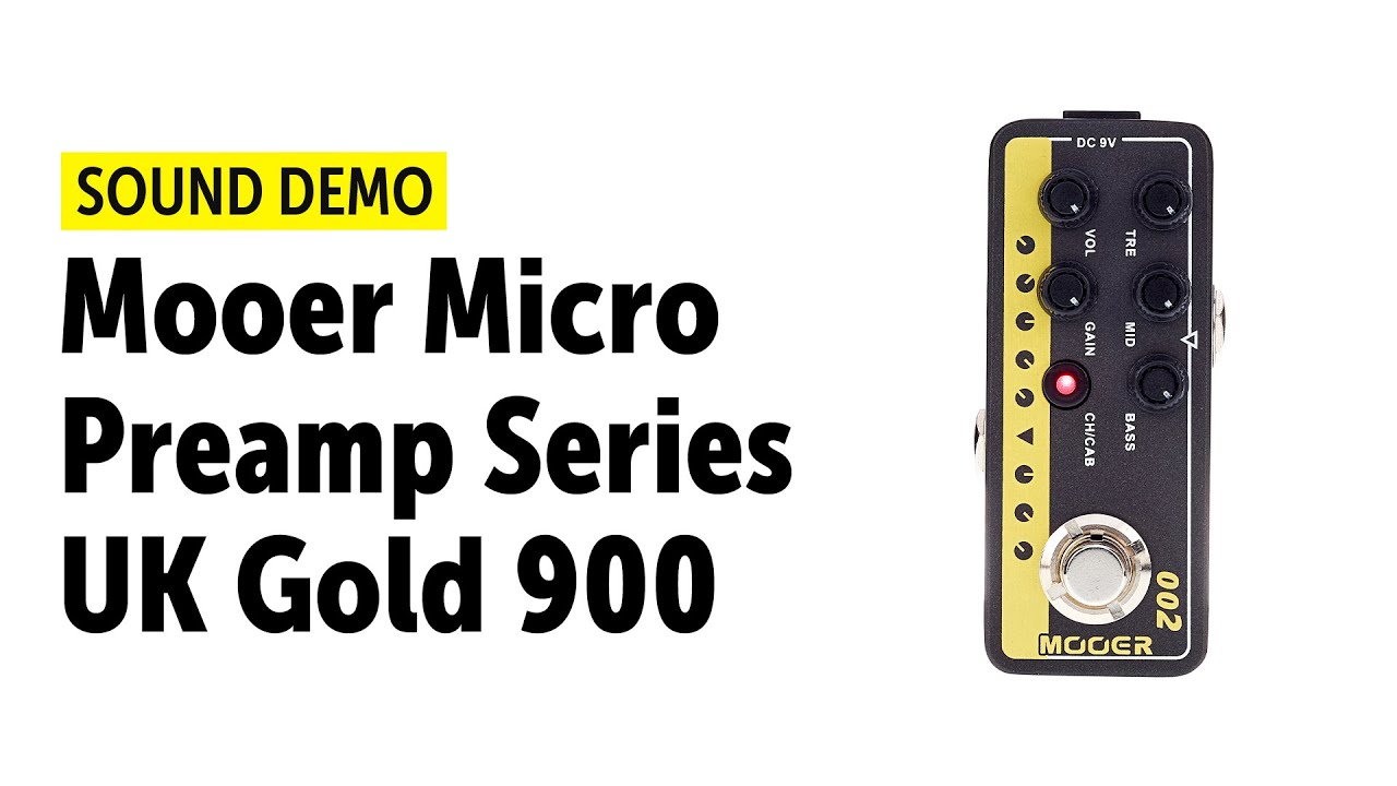 Mooer Micro Preamp Series UK Gold 900 Sound Demo (no talking)