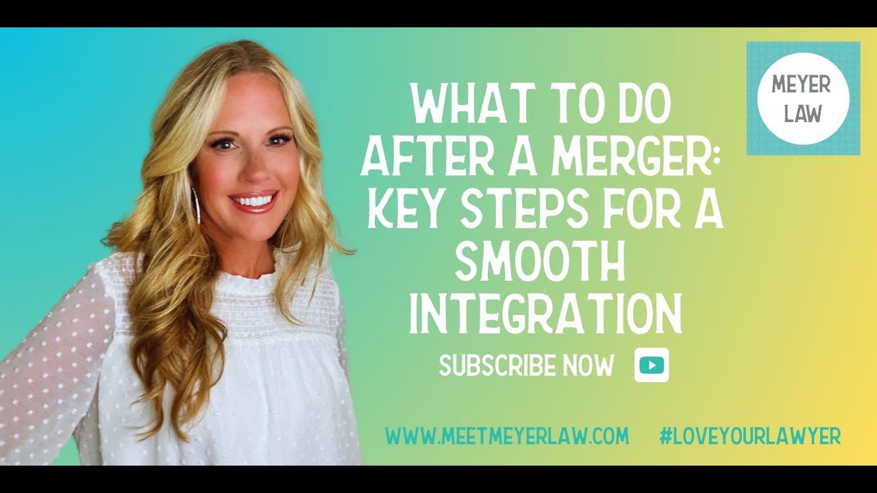 What to Do After a Merger: Key Steps for a Smooth Integration