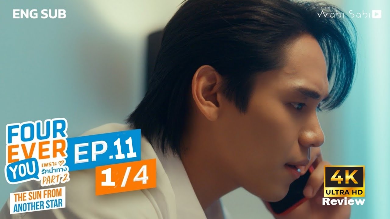Official] Fourever You Part 2 | Beside TheSky | Ep.11 (1/4) | Thailand Drama | Review & Explanation