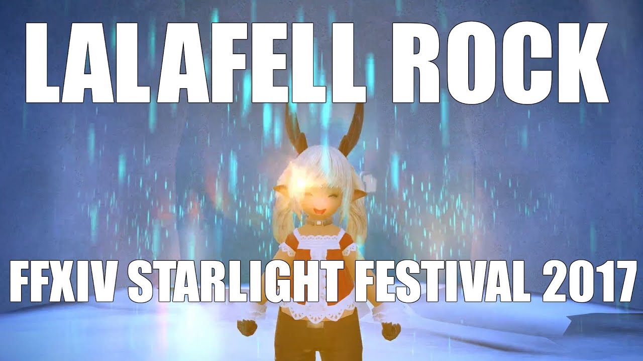 Lalafell Rock [FFXIV Song Parody] [Starlight Festival 2017]