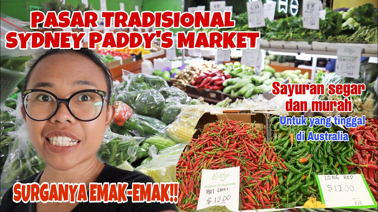 PADDY’S MARKET SYDNEY | Belanja di pasar traditional Australia