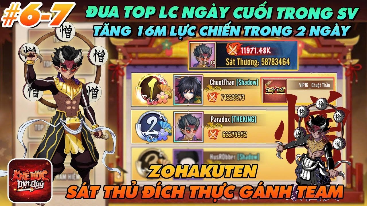 KHẾ ƯỚC DIỆT QUỶ - #6+7 TĂNG 16m LC TRONG 2 NGÀY - Zohakuten - SÁT THỦ GÁNH TEAM VỚI 58m SÁT THƯƠNG