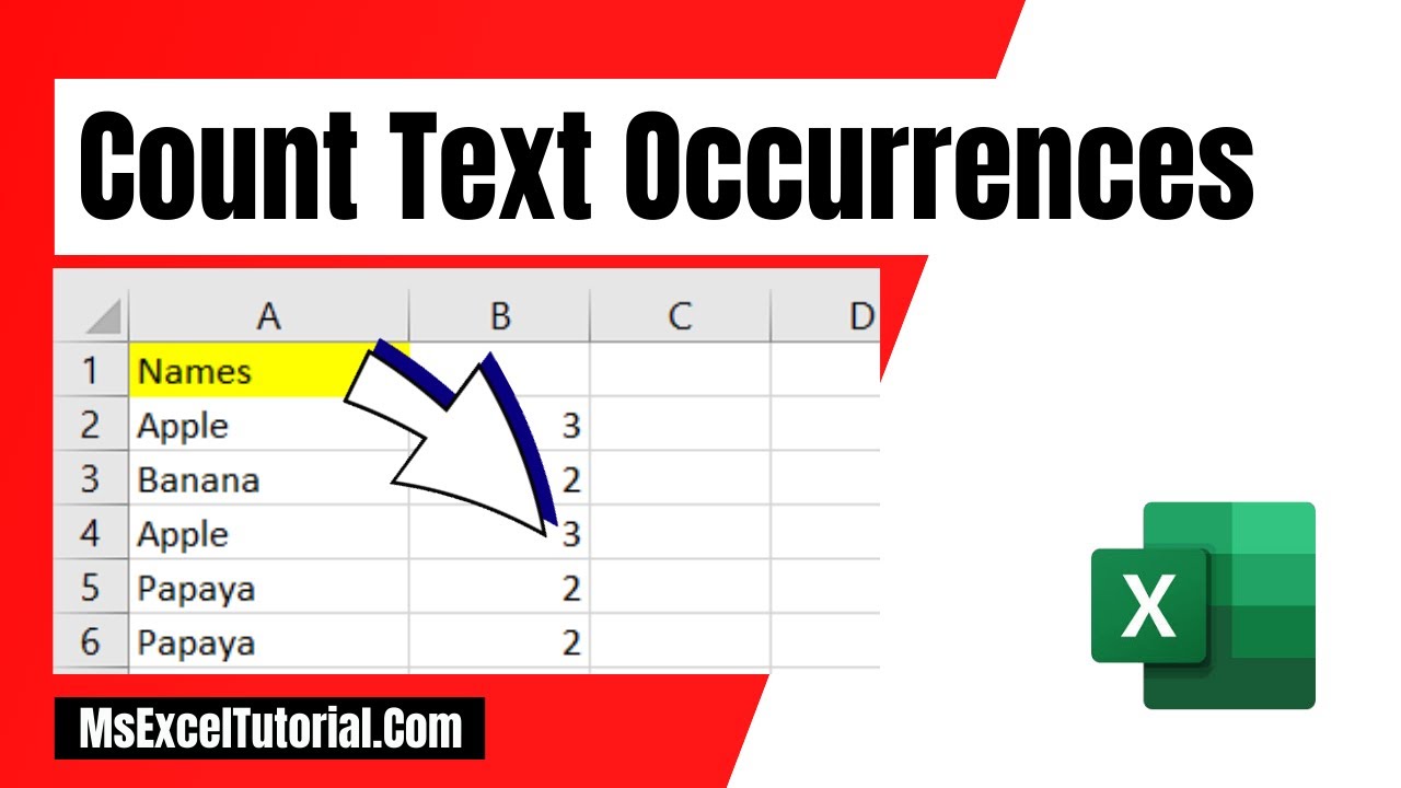 How to Count The Number of Times a Specific Text Appears in a Column In Excel