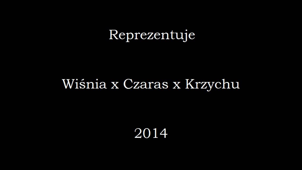 Wiśnia x Czaras x Krzychu - Reprezentuje