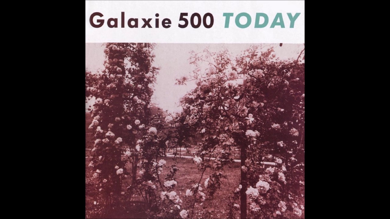 Galaxie 500 - Don't Let Our Youth Go To Waste