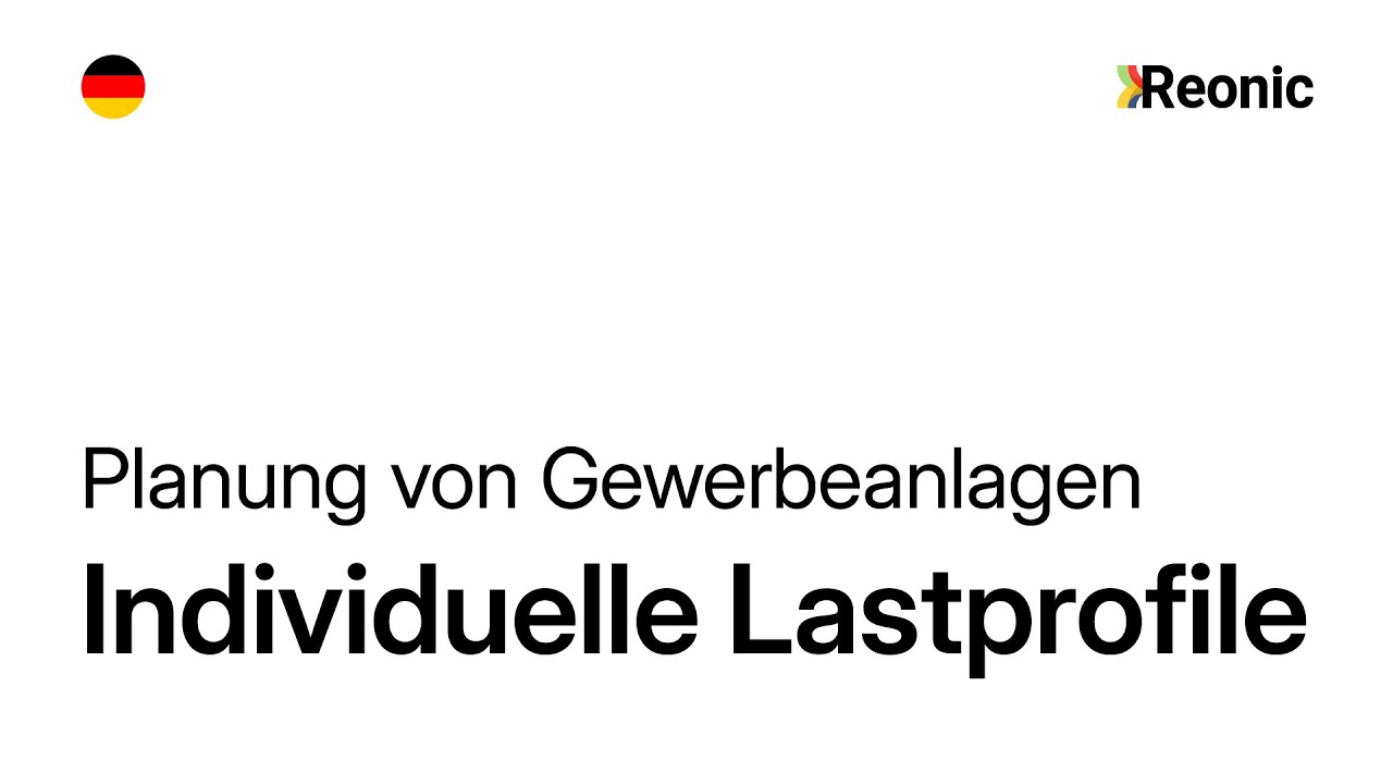 Reonic 360° - Gewerbekunden: Individuelle Lastprofile