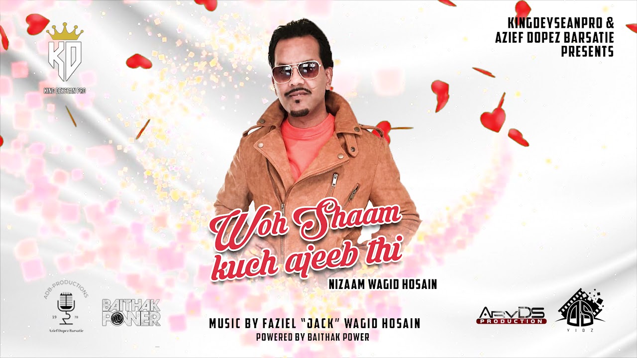 Nizaam Wagid Hosein Woh Shaam Kuch Ajeeb   2021 Promo Song