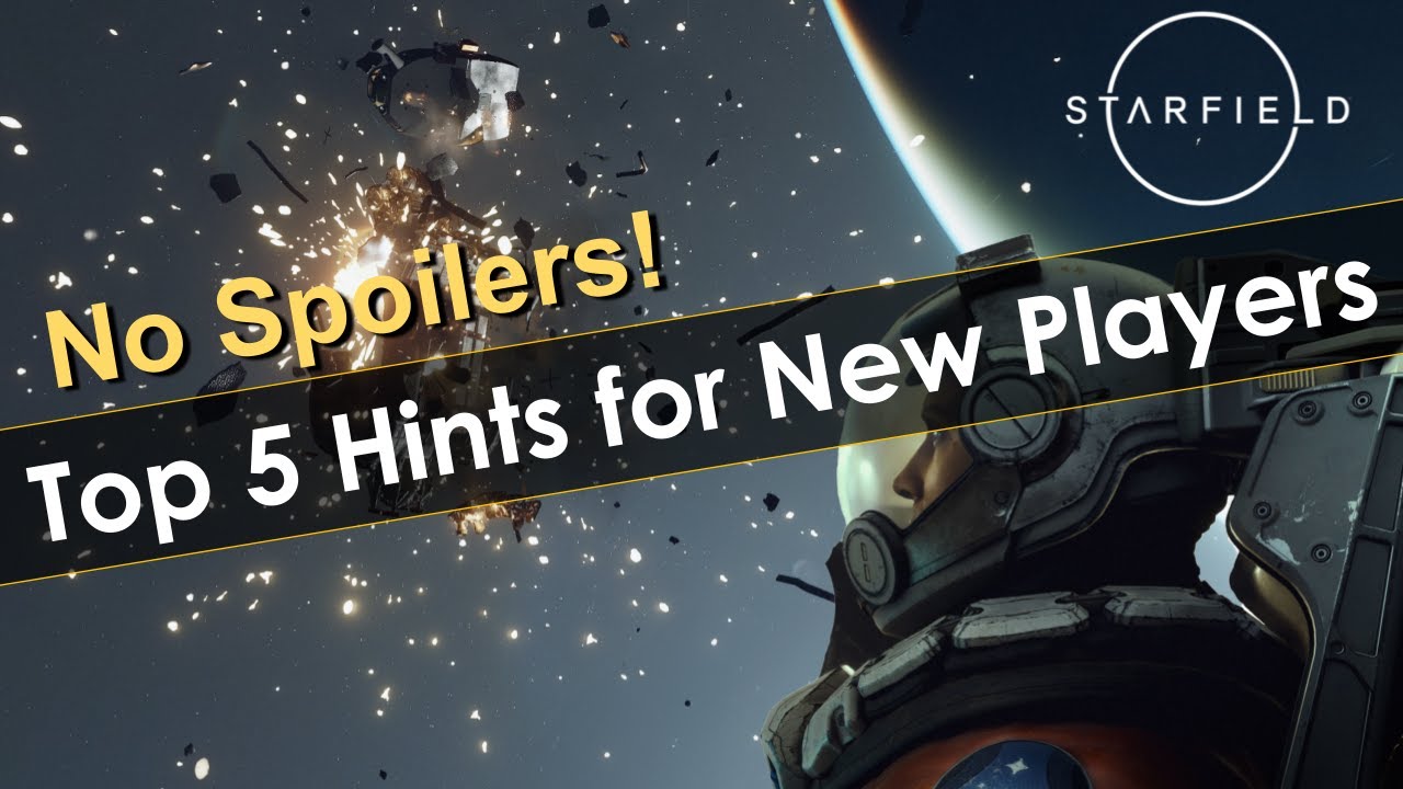Starfield Beginners Guide No Spoilers!