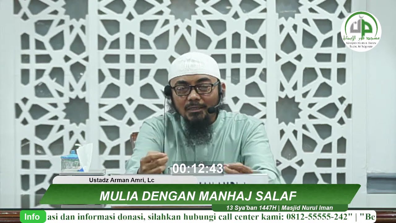 11. Mulia Dengan Manhaj Salaf - Ustadz Arman Amri, Lc