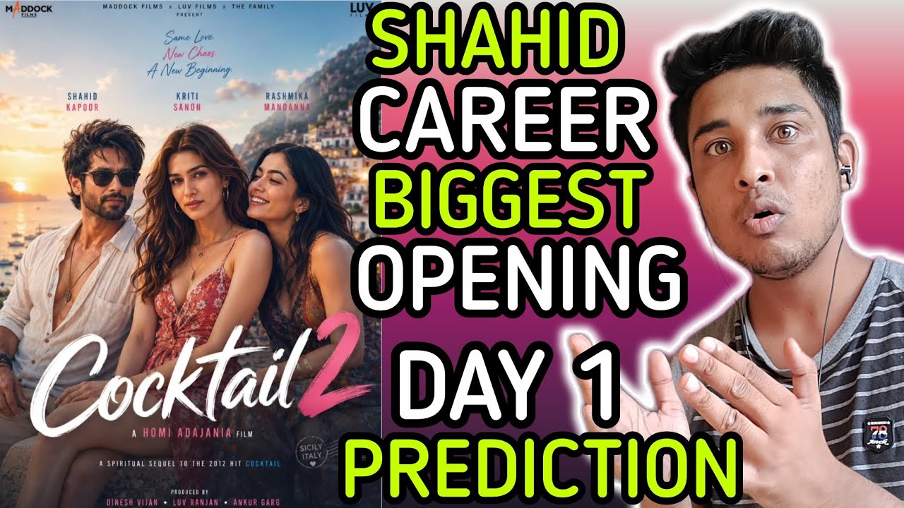 COCKTAIL 2 Day 1 Collection Prediction | COCKTAIL 2 Update |COCKTAIL 2 Movie Update |COCKTAIL 2 News