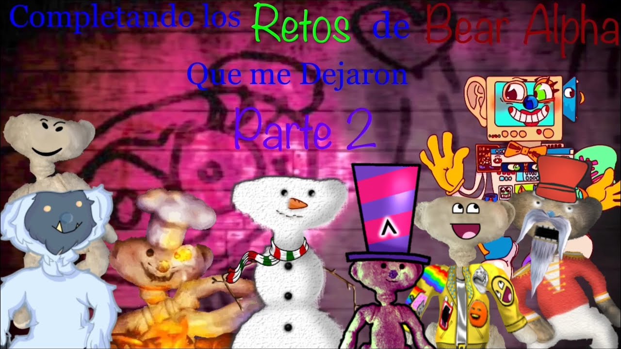 Completando los Retos de Bear Alpha que me dejaron ||| (Parte 2/3) ||| Sam_Alpha