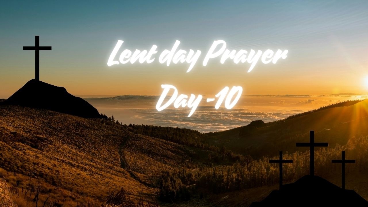 🔴🅻🅸🆅🅴 LENT DAY PRAYER DAY - 10  | LLM CHURCH | Pas.Johnson Daniel  | FEB 27