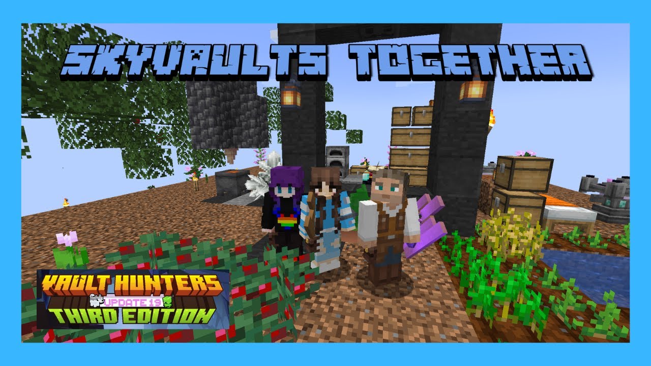 Vault Hunters | Skyvaults Together | E16 | Happy New Year!
