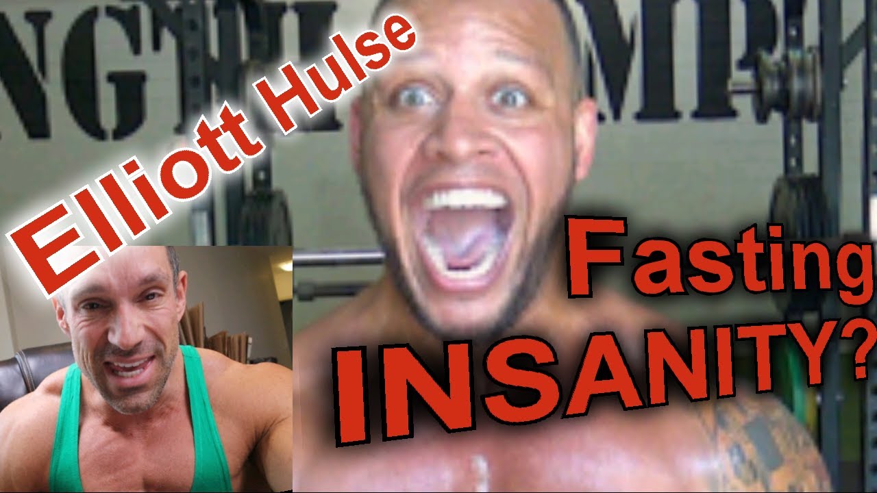 Elliott Hulse - FASTING INSANITY!