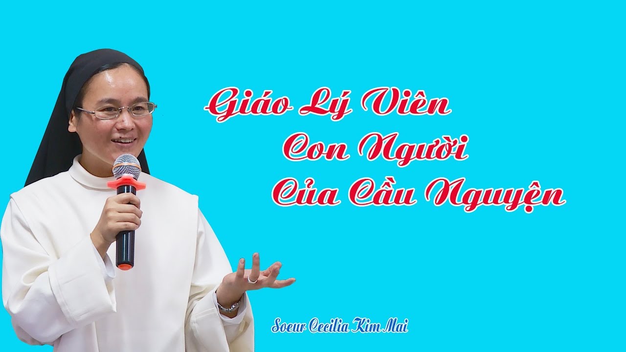 G.x Tân Phú- Lớp Bồi Dưỡng Giáo Lý Viên(2017-2018).Bài 5