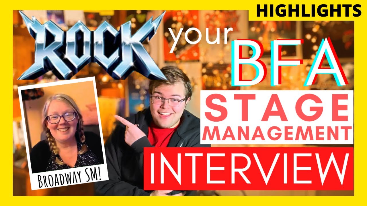 How to ROCK Your BFA Stage Management Interview (HIGHLIGHTS) | Ft. Broadway SM Claudia Lynch