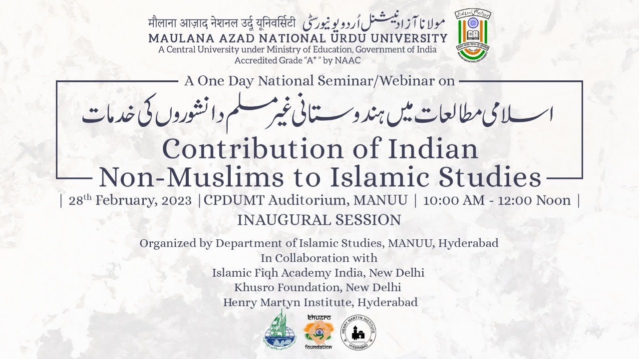 Contribution of Indian Non-Muslims to Islamic Studies | National Seminar | Inaugural | DIS | MANUU