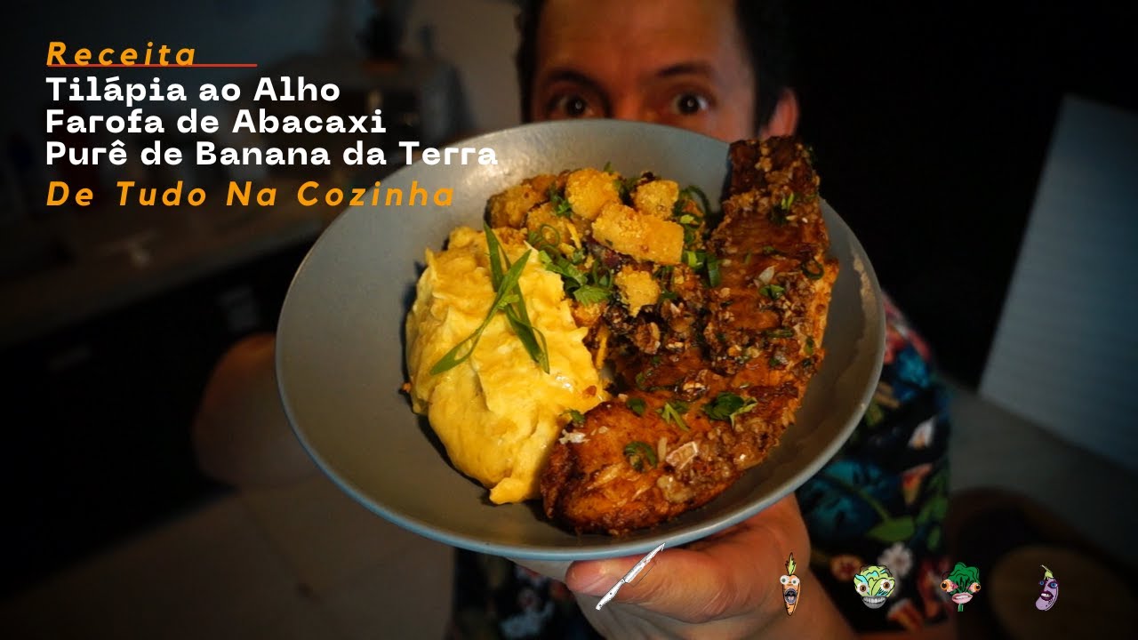 Tilápia com Farofa de Abacaxi e Purê de Banana da Terra