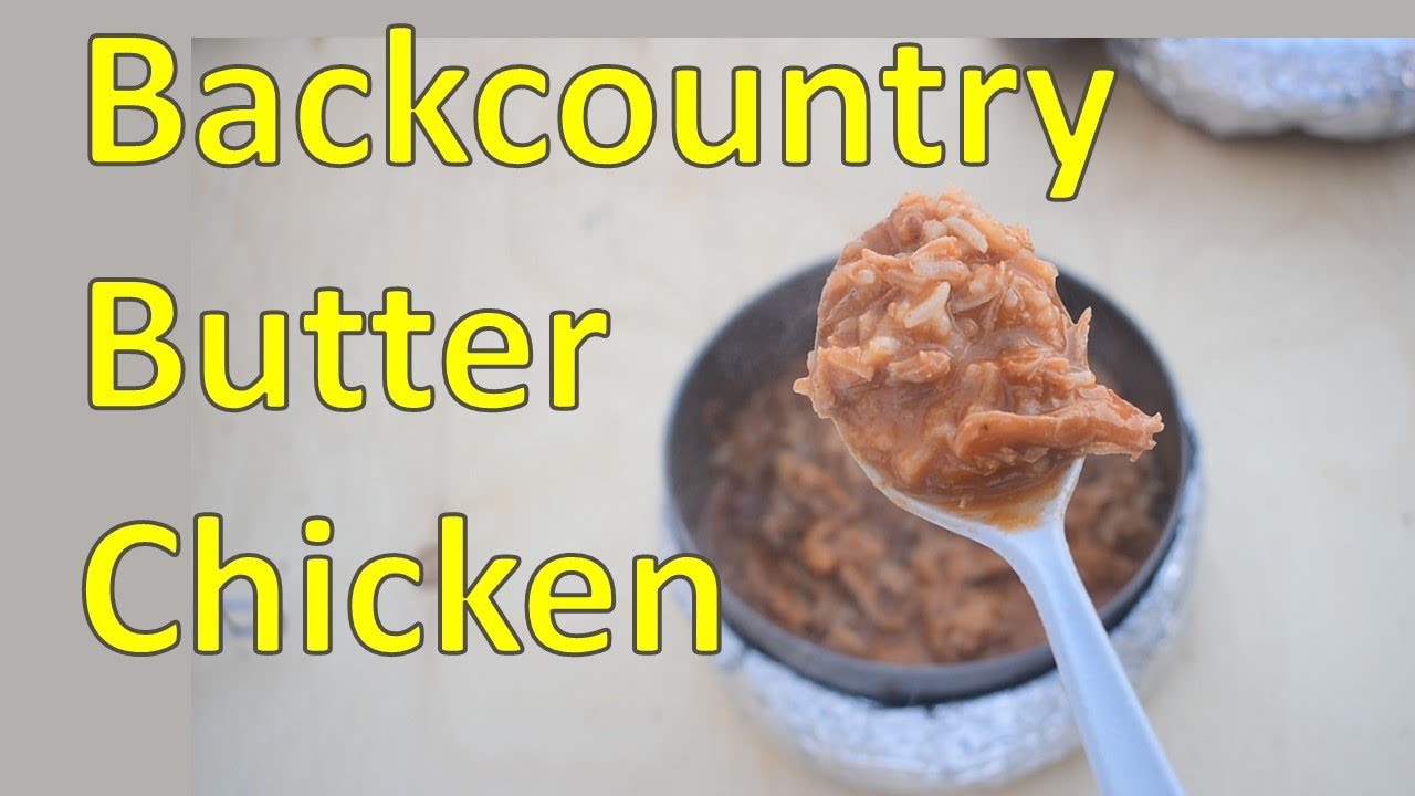 Dehydrated Butter Chicken for the Backcountry