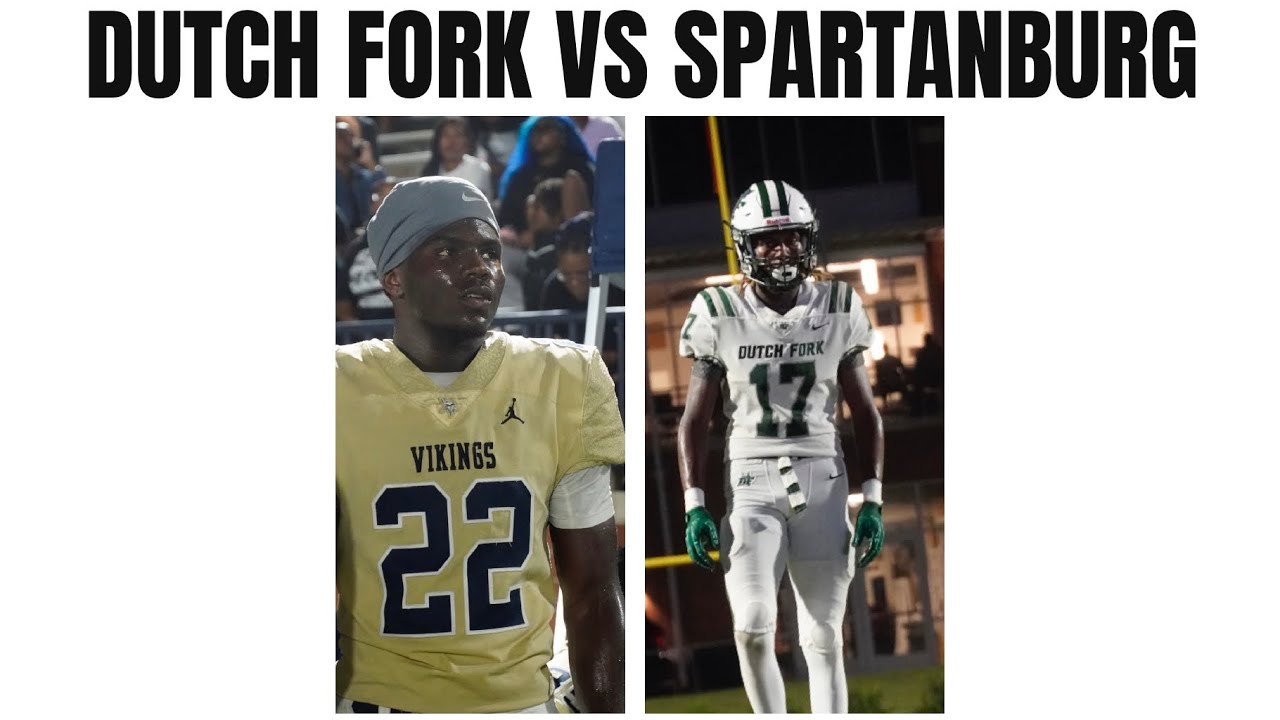 Dutch Fork @ Spartanburg | STATE CHAMPIONS ROLL INTO THE CITY