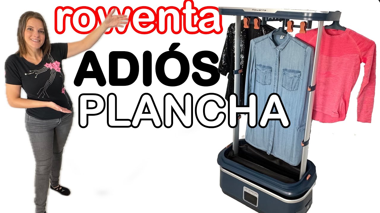 Rowenta Care For You First AHORRA tiempo con tu ropa