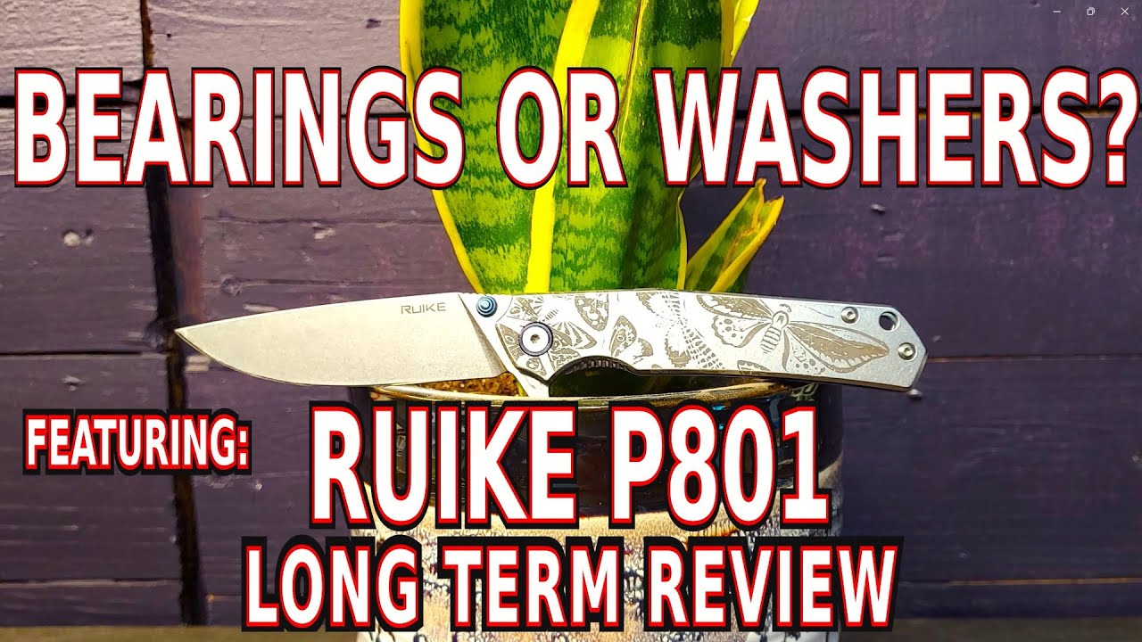 Are Knife Bearings BAD??  Featuring a Review of the Ruike P801 Bearings v Washers