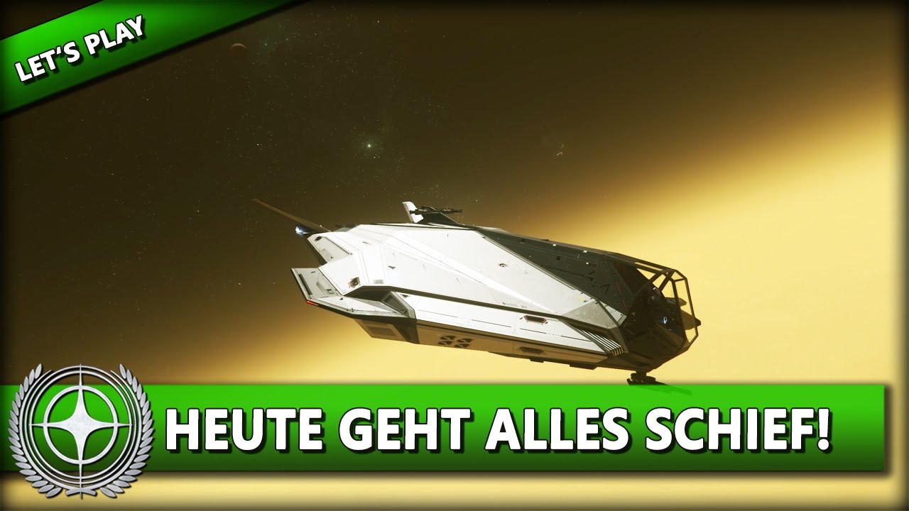 STAR CITIZEN 3.13 [Let's Play] #581 ⭐ HEUTE GEHT WIRKLICH ALLES SCHIEF! | Gameplay Deutsch/German