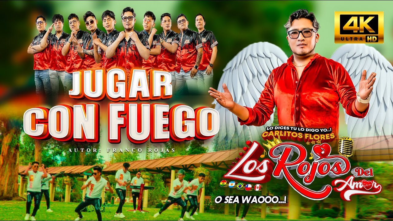 LOS ROJOS DEL AMOR   JUGAR CON FUEGO  VIDEO OFICIAL
