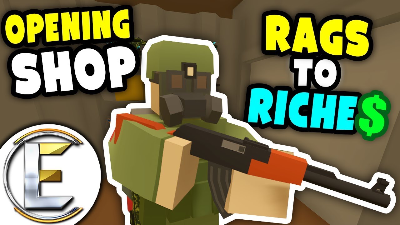 OPENING SHOP | Unturned Rags to Riches - Selling guns for good prices (Roleplay) #7