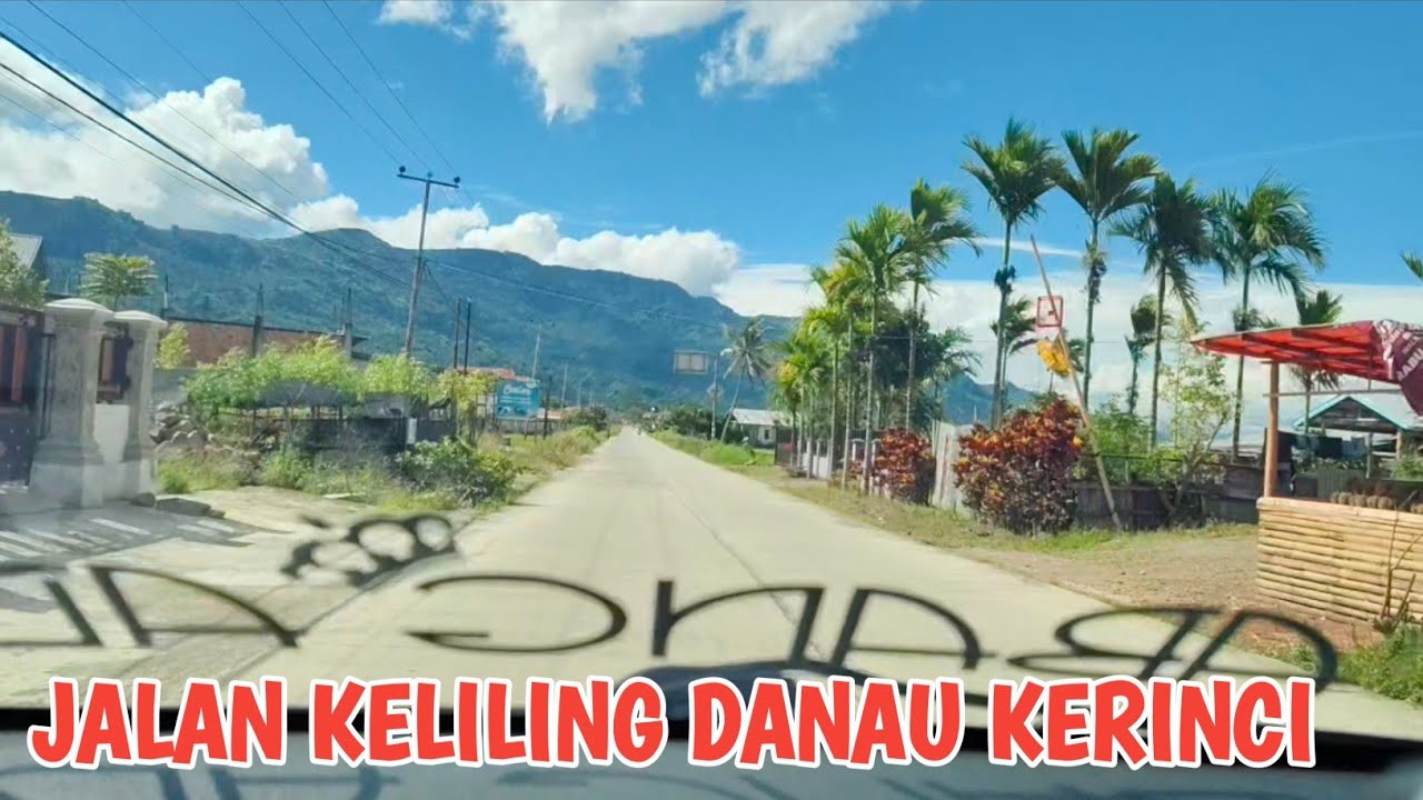 JALAN KELILING DANAU KERINCI