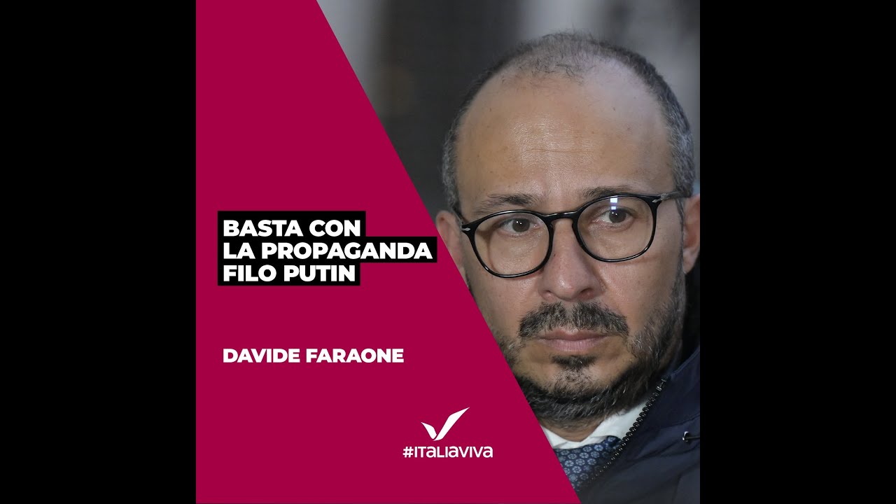 Faraone: basta con la propaganda filo Putin