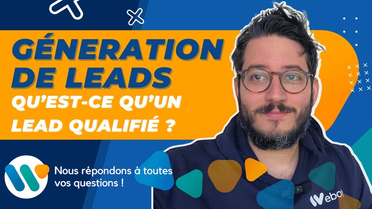 👥 Qu'est ce qu'un Lead Qualifi&eacute; ?