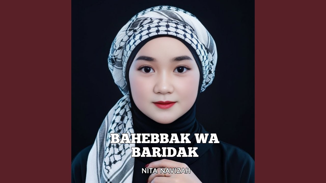 BAHEBBAK WA BARIDAK