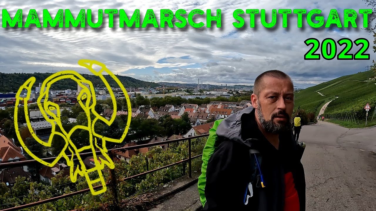 Mammutmarsch Stuttgart 2022 | 60 km | Mein härtester Marsch bisher!