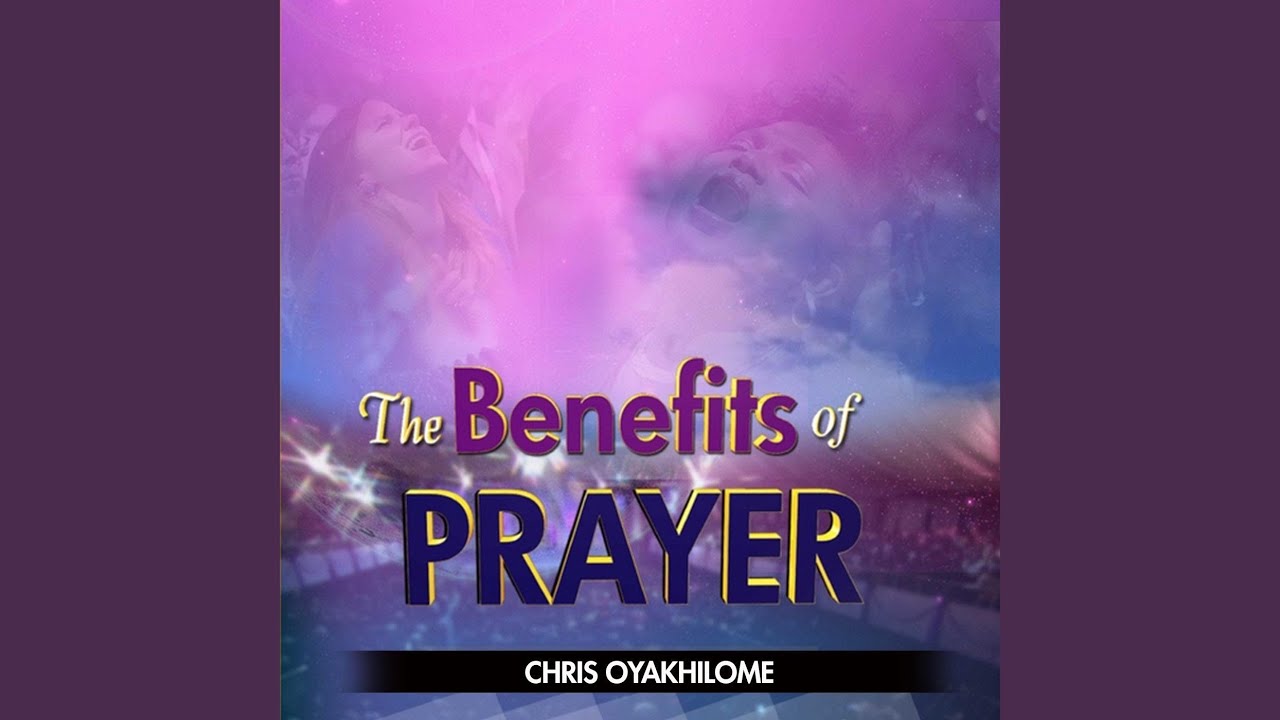 The Benefits of Prayer (Live)