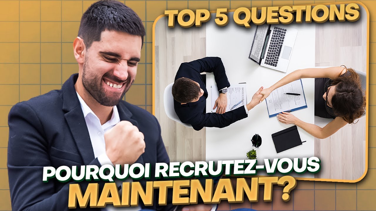 5 QUESTIONS À POSER AU RECRUTEUR EN ENTRETIEN D'EMBAUCHE (au début, pendant et à la fin)
