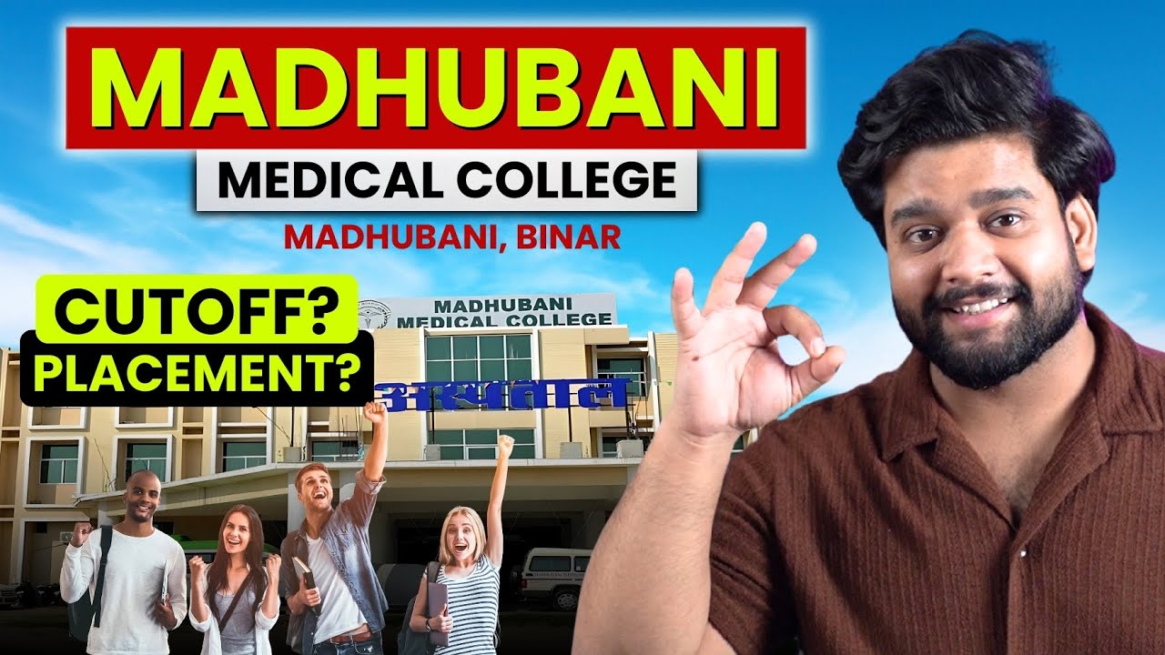 Is Madhubani Medical College Worth in 2025? Fees, Admission, NEET Cutoff, Hostel & Campus Review