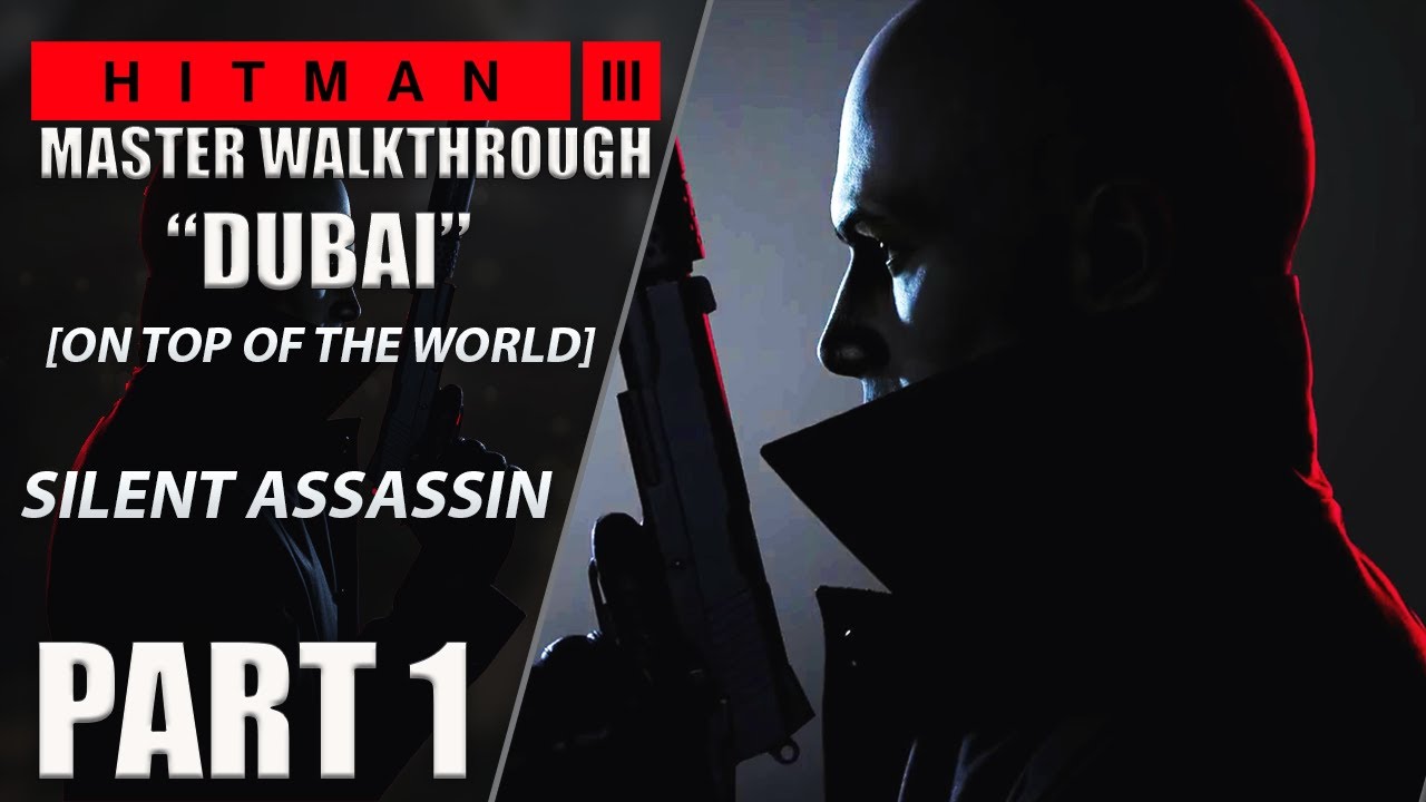 HITMAN 3 Walkthrough PART 1 [Master Difficulty] 