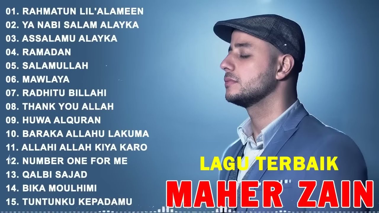 Maher Zain Full Album | Rahmatun Lil'Alameen, Assalamu Alayka | Maher Zain Kumpulan Lagu Terbaik