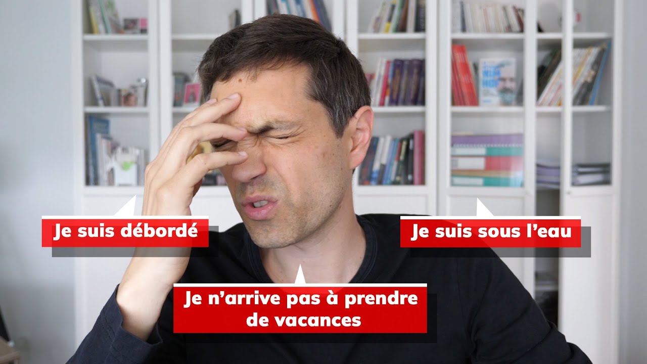 « Je suis débordé » : voici ce que ça veut VRAIMENT dire (et comment en sortir)