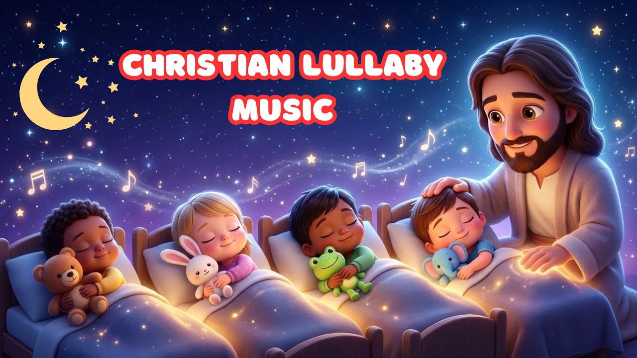 Counting Clouds with Jesus 🎵🌙 Christian Lullaby Music for Kids | Peaceful Sleep with Jesus ✝️