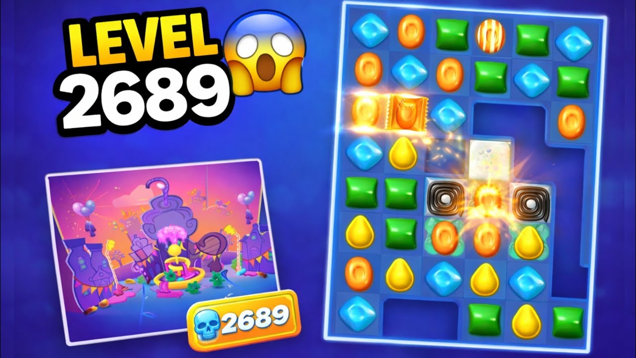 LEVEL 2689 😱 | Candy Crush Saga | Impossible Level?!🍬🍭  | 